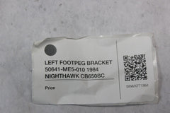 LEFT FOOTPEG BRACKET 50641-ME5-010 1984 Honda Nighthawk CB650SC