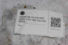 TRANS OIL FILTER PIPE 32033-1741 1987 VULCAN VN750