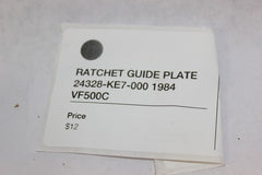 RATCHET GUIDE PLATE 24328-KE7-000 1984 VF500C Honda Magna