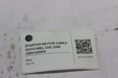 STARTER MOTOR CABLE 32410-MEL-D30 2006 CBR1000RR