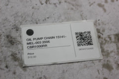 OIL PUMP CHAIN 15141-MEL-003 2006 CBR1000RR