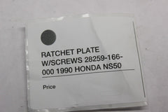 RATCHET PLATE W/SCREWS 28259-166-000 1990 HONDA NS50F