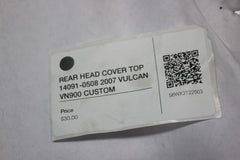 REAR HEAD COVER TOP 14091-0508 2007 VULCAN VN900 CUSTOM