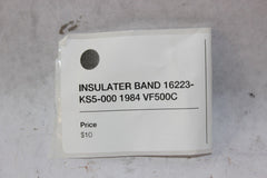 INSULATER BAND 16223-KS5-000 1984 VF500C Honda Magna