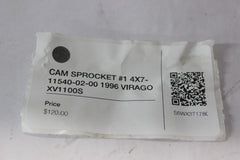 CAM SPROCKET #1 4X7-11540-02-00 1996 Yamaha VIRAGO XV1100S
