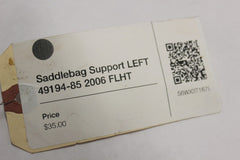 Saddlebag Support LEFT 49194-85 2006 FLHT Harley Davidson Electraglide