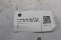 Evap Line Gas Tank Tube 27291-09 2011 RG ULTRA 2011 Harley Roadglide Ultra