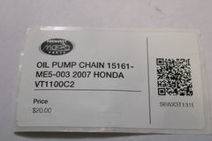 OIL PUMP CHAIN 15161-ME5-003 2007 HONDA VT1100C2