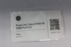 Evap Line Tube 27440-09 2009 FLHTCU Harley Davidson