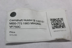 Camshaft Holder B 12212-MB0-773 1983 MAGNA VF750C