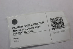 CLUTCH CABLE HOLDER 42X-15441-00-00 1984 VIRAGO XV700L