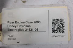 Rear Engine Case 2006 Harley Davidson Electraglide 24631-03, 24597-99C