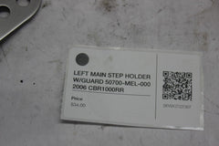 LEFT MAIN STEP HOLDER W/GUARD 50700-MEL-000 2006 CBR1000RR