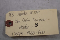 Cam Chain Tensioner Holder B 14540-MB0-000 1983 Honda VF750