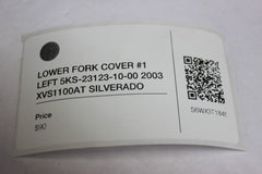 LOWER FORK COVER #1 LEFT 5KS-23123-10-00 2003 XVS1100AT SILVERADO