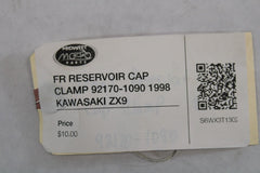 FR RESERVOIR CAP CLAMP 92170-1090 1998 Kawasaki ZX-9R Ninja