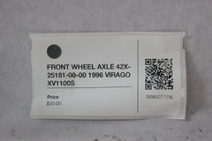 FRONT WHEEL AXLE 42X-25181-00-00 1996 VIRAGO XV1100S