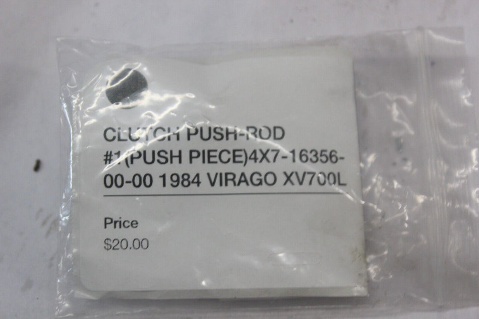 CLUTCH PUSH-ROD #1 (PUSH PIECE) 4X7-16356-00-00 1984 VIRAGO XV700L