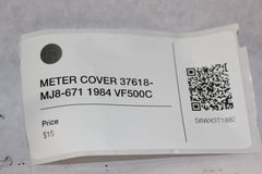 METER COVER 37618-MJ8-671 1984 VF500C Honda Magna