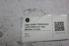 CAM CHAIN TENSIONER 14515-MB0-010 1983 MAGNA VF750C