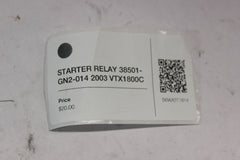 STARTER RELAY 38501-GN2-014 2003 Honda VTX1800C