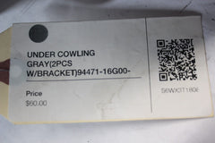 UNDER COWLING GRAY (2PCS W/BRACKET) 94471-16G00-YHG 2006 SUZUKI SV1000S