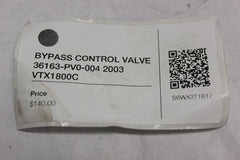 BYPASS CONTROL VALVE 36163-PV0-004 2003 Honda VTX1800C