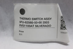 THERMO SWITCH ASSY 5FU-82560-50-00 2003 XVS1100AT SILVERADO