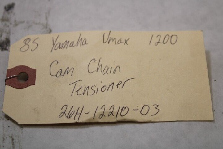 Cam Chain Tensioner 26H-12210-03 1990 Yamaha Vmax VMX12 1200