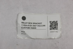 RELAY BOX BRACKET 11054-0120 2007 VULCAN CUSTOM VN900