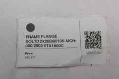 FRAME FLANGE BOLT (12X200) 90106-MCH-000 2003 Honda VTX1800C