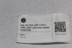 OIL FILTER CAP 11012-1461 2007 VULCAN VN900 CUSTOM