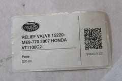 RELIEF VALVE 15220-ME9-770 2007 HONDA VT1100C2