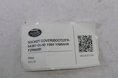 SOCKET COVER(BOOT) 2F9-84397-01-00 1994 YAMAHA FZR600R