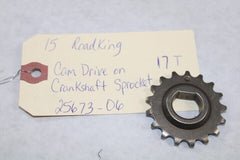 Cam Drive On Crankshaft Sprocket 17T 25673-06 2015 Harley Davidson Road King