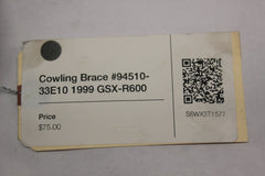 Cowling Brace #94510-33E10 1999 Suzuki GSX-R600