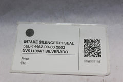 INTAKE SILENCER #1 SEAL 5EL-14462-00-00 2003 XVS1100AT SILVERADO