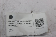 PROPELLER SHAFT BOOT 49006-1173 1987 VULCAN VN750A