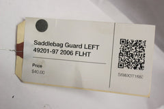 Saddlebag Guard LEFT 49201-97 2006 FLHT Harley Davidson Electraglide
