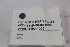 CYLINDER HEAD PLATE 4X7-1111F-00-00 1996 Yamaha VIRAGO XV1100S