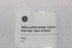 INSULATER BAND 16223-KS5-000 1984 VF500C Honda Magna