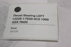 Thrust Bearing LEFT 12228-17E00-0C0 1999 GSX R600