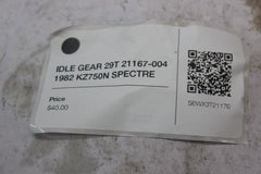 IDLE GEAR 29T 21167-004 1982 KZ750N SPECTRE