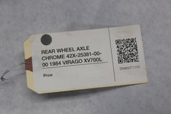REAR WHEEL AXLE CHROME 42X-25381-00-00 1984 Yamaha VIRAGO XV700L