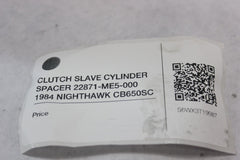 CLUTCH SLAVE CYLINDER SPACER 22871-ME5-000 1984 Honda Nighthawk CB650SC