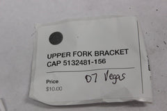 UPPER FORK BRACKET CAP 5132481-156 2007 Victory Vegas 8 Ball