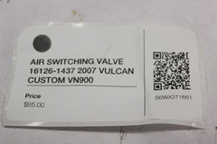 AIR SWITCHING VALVE 16126-1437 2007 VULCAN CUSTOM VN900