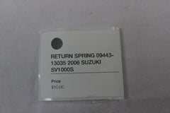 RETURN SPRING 09443-13035 2006 SUZUKI SV1000S