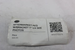 AFTERMARKET PEG W/BRACKET 1" 1/4 SEE PHOTOS