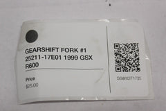 GEARSHIFT FORK #1 25211-17E01 1999 GSX R600